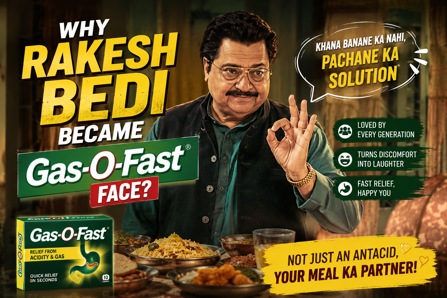 Why Rakesh Bedi Became Gas-O-Fast Face?